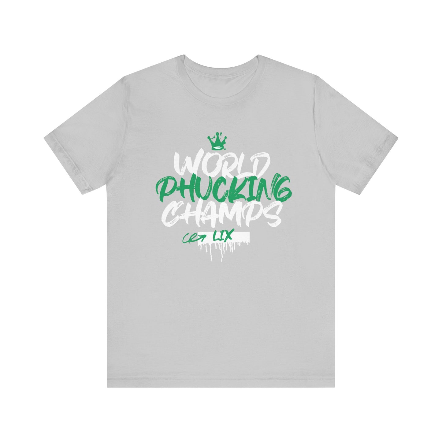 Gray t-shirt with 'World Phucking Champs' text design on a white background